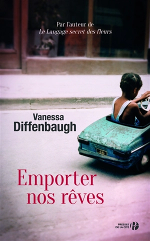 Emporter nos rêves - Vanessa Diffenbaugh