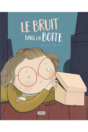 Le bruit dans la boîte - Brian Freschi