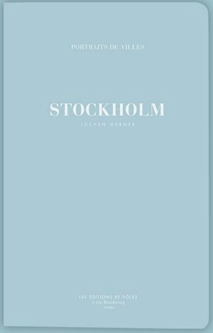 Stockholm - Jochen Gerner