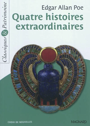 Quatre histoires extraordinaires - Edgar Allan Poe