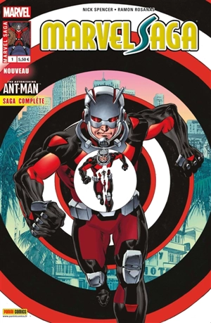 Marvel Saga, n° 1. The astonishing Ant-Man - Nick Spencer