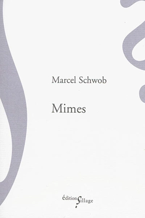 Mimes - Marcel Schwob