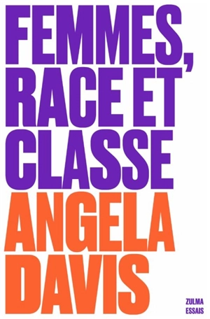 Femmes, race et classe - Angela Yvonne Davis