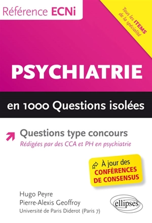 Psychiatrie en 1.000 questions isolées - Hugo Peyre