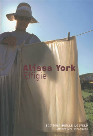 Effigie - Alissa York