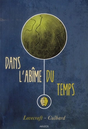 Dans l'abîme du temps - Ian Culbard