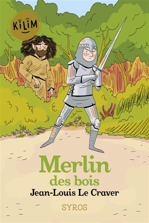 Merlin des bois - Jean-Louis Le Craver