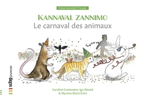 Le carnaval des animaux. Kannaval zannimo - Caroline Chemarin