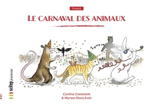 Le carnaval des animaux - Caroline Chemarin