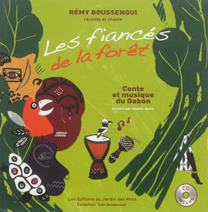 Les fiancés de la forêt : conte traditionnel du Gabon - Rémy Boussengui