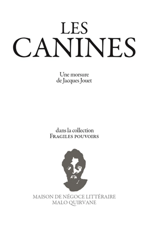 Les canines - Jacques Jouet