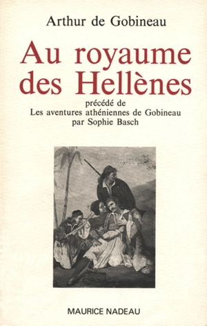 Au royaume des Hellènes - Arthur de Gobineau