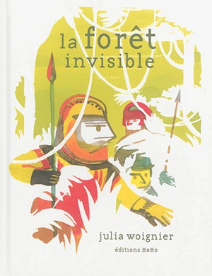 La forêt invisible - Julia Woignier