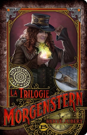 La trilogie Morgenstern - Hervé Jubert