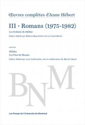 Romans (1975-1982) 3 - Anne Hébert