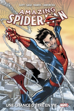 Amazing Spider-Man. Vol. 1. Une chance d'être en vie - Dan Slott