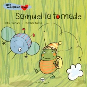 Samuel la tornade - Katia Canciani