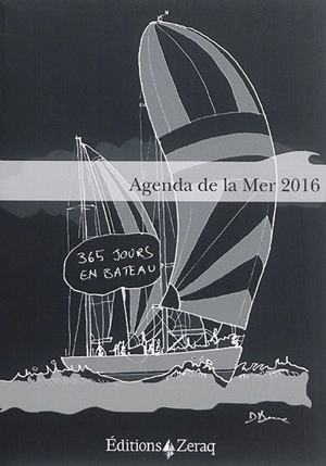 Agenda de la mer 2016 : 365 jours en bateau - Davide Besana