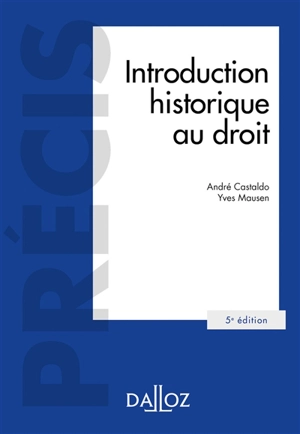 Introduction historique au droit - André Castaldo