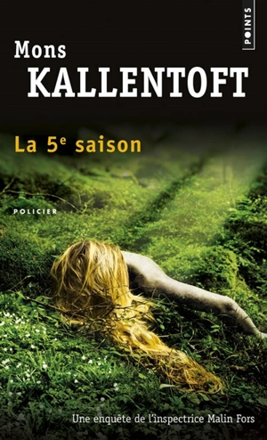 La 5e saison - Mons Kallentoft