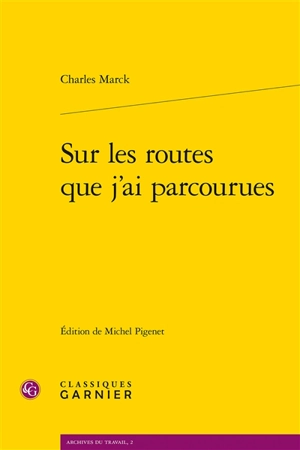 Sur les routes que j'ai parcourues - Charles Marck