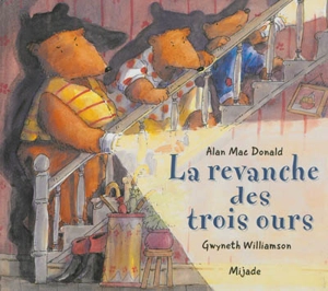 La revanche des trois ours - Alan MacDonald