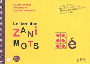 Coffret Le livre des zanimots - Louise Comtois