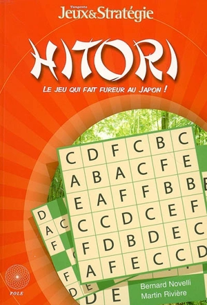 Hitori : le jeu qui fait fureur au Japon ! - Bernard Novelli