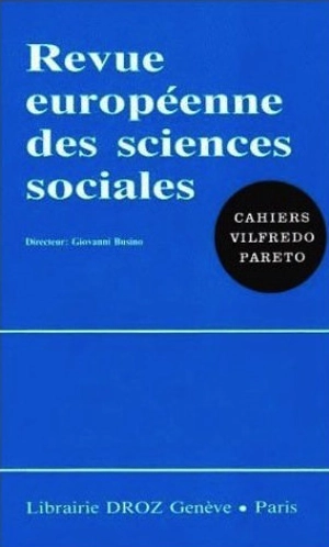 Revue européenne des sciences sociales et Cahiers Vilfredo Pareto, n° 145. A la recherche des fondements de la rationalité