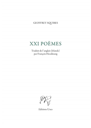 XXI poèmes - Geoffrey Squires