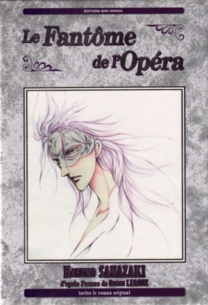 Le fantôme de l'Opéra - Harumo Sanazaki