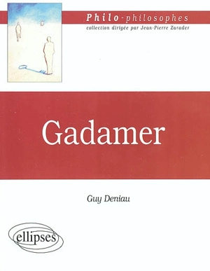 Gadamer - Guy Deniau