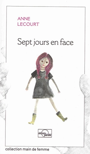 Sept jours en face - Anne Lecourt