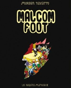 Malcom Foot - Morgan Navarro