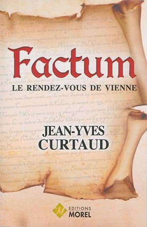 Factum : le rendez-vous de Vienne - Jean-Yves Curtaud