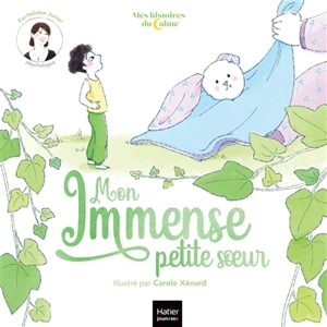 Mon immense petite soeur - Héloïse Junier