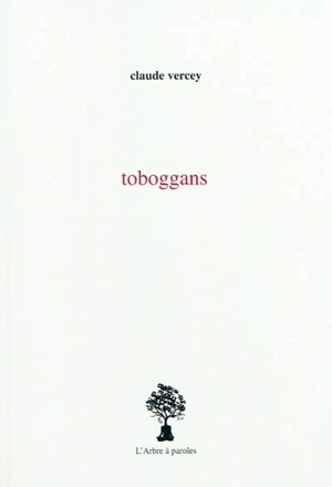 Toboggans - Claude Vercey