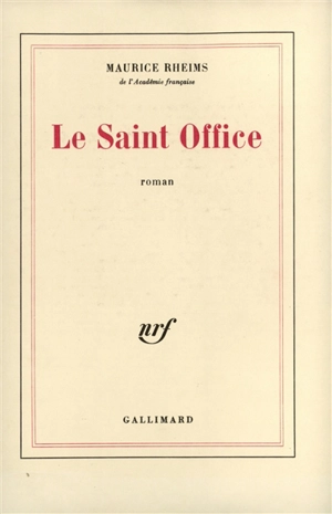 Le Saint-Office - Maurice Rheims