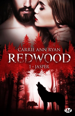 Redwood. Vol. 1. Jasper - Carrie Ann Ryan