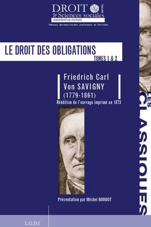 Le droit des obligations : tomes 1 & 2 - Friedrich Carl von Savigny