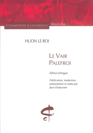 Le vair palefroi - Huon le Roi