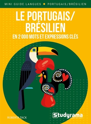 Le portugais-brésilien en 2.000 mots et expressions clés - Roberta Tack