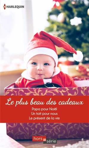 Le plus beau des cadeaux - Patricia Thayer