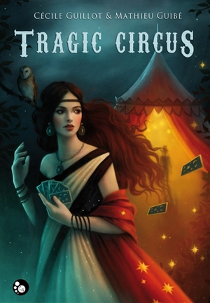 Tragic circus - Cécile Guillot