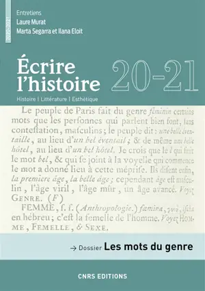 Ecrire l'histoire : histoire, littérature, esthétique, n° 20-21. Les mots du genre