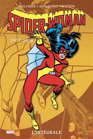 Spider-Woman : l'intégrale. 1977-1978 - Marv Wolfman