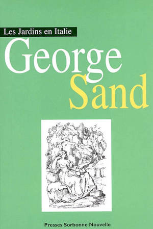 Les jardins en Italie - George Sand