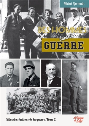 Des hommes dans la guerre - Michel Germain