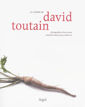 La cuisine de David Toutain - David Toutain