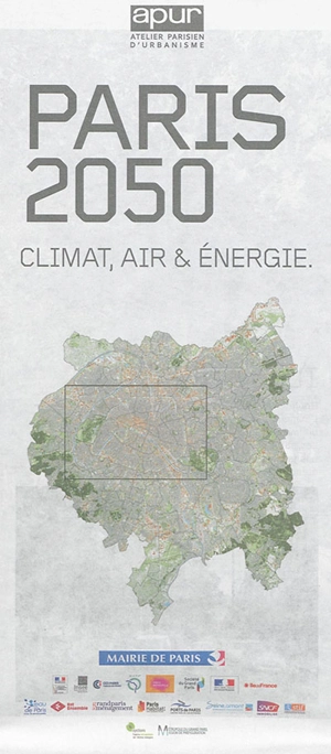 Paris 2050 : climat, air & énergie - Atelier parisien d'urbanisme